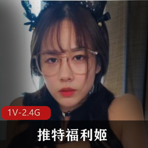 推特福利姬Ceason最新合集1V2.4G，不露脸自拍资源，尽享图集魅力